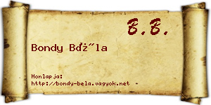 Bondy Béla névjegykártya